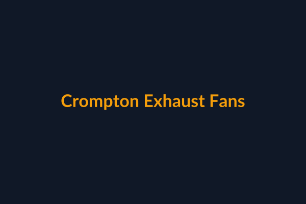 Crompton Exhaust Fans available at Raguveer Electric Talala